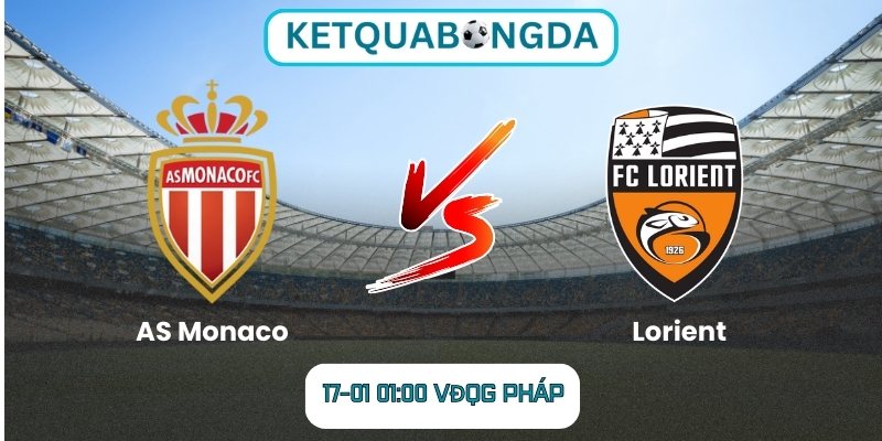 Soi kèo AS Monaco vs Lorient